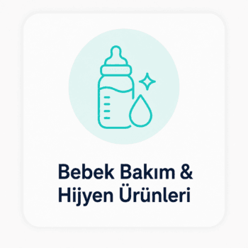 Bebek Bakım & Hijyen Ürünleri