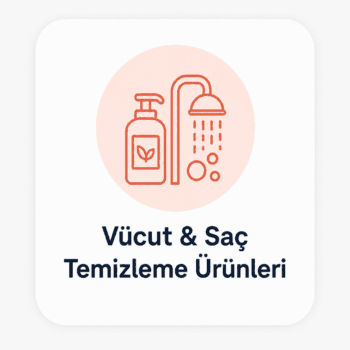 Vücut & Saç Temizleme Ürünleri