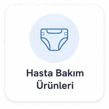 Hasta Bakım Ürünleri
