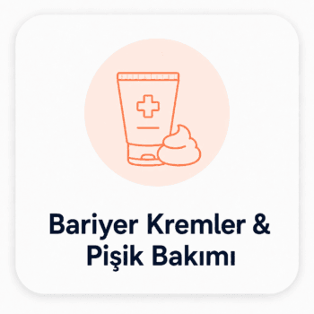 Bariyer Kremler & Pişik Bakımı