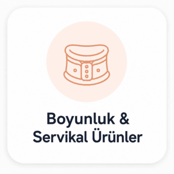 Boyunluk & Servikal Ürünler