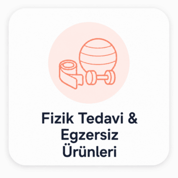 Fizik Tedavi & Egzersiz Ürünleri