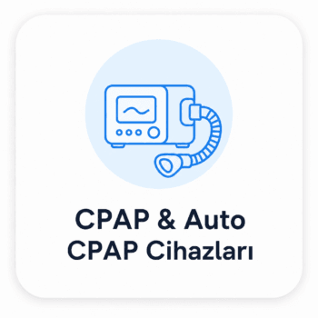 CPAP & Auto CPAP Cihazları
