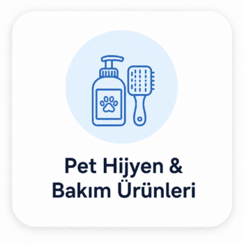 Pet Hijyen & Bakım Ürünleri